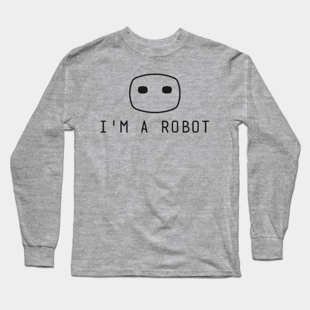 I Am a Robot Long Sleeve T-Shirt by khani